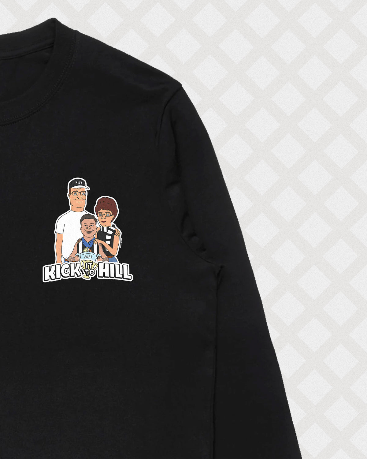 KICK IT TO HILL LONG SLEEVE