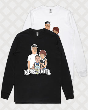 KICK IT TO HILL LONG SLEEVE