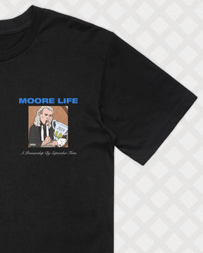 MOORE LIFE TEE