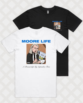 MOORE LIFE TEE