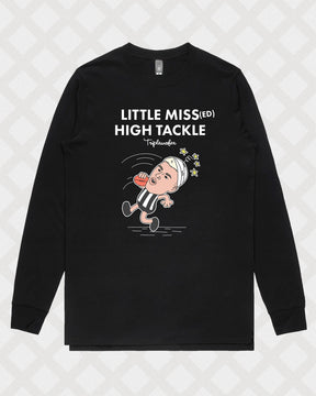 LITTLE MISSED HIGH TACKLE LONG SLEEVE