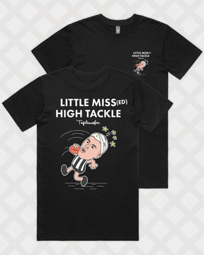 LITTLE MISSED HIGH TACKLE TEE