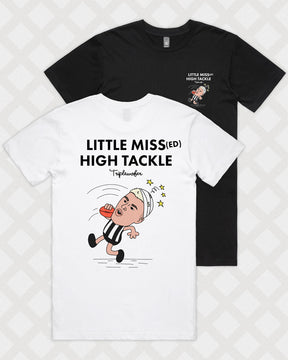 LITTLE MISSED HIGH TACKLE TEE