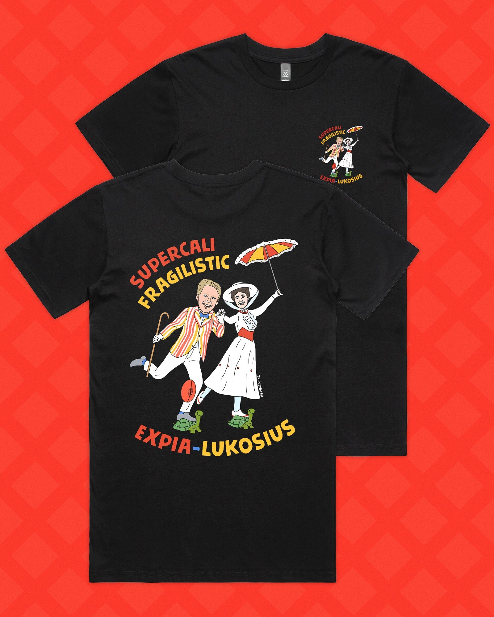 SUPERCALIFRAGILISTICEXPIA-LUKOSIUS TEE