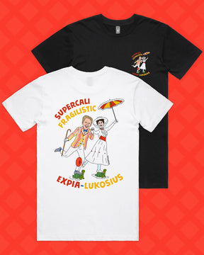 SUPERCALIFRAGILISTICEXPIA-LUKOSIUS TEE