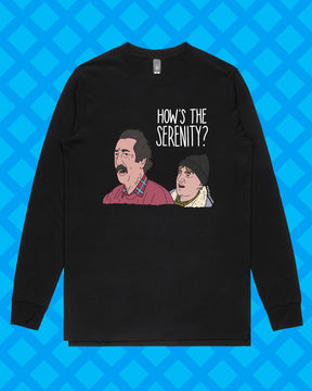 HOW'S THE SERENITY LONG SLEEVE