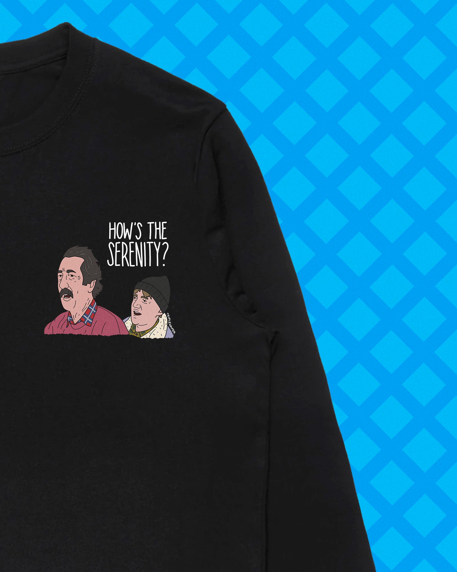 HOW'S THE SERENITY LONG SLEEVE