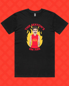 THIS SEXTON'S ON FIRE TEE