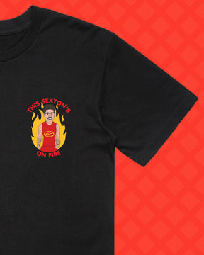 THIS SEXTON'S ON FIRE TEE